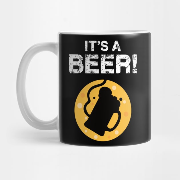 Its a Beer Funny Drinking Vintage Dad Fathers Day Beer Joke by MerchBeastStudio